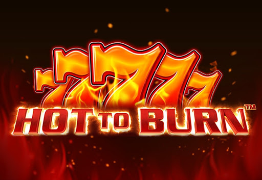 แนะนำเกมสล็อตออนไลน์ Hot to Burn เกมออนไลน์ ที่สามารถทำเงินได้จริง 